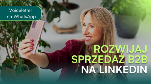 Voiceletter i treningi sprzedaży B2B na LinkedIn